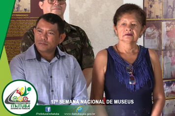 Foto - 17ª SEMANA NACIONAL DE MUSEUS
