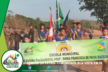 Foto - DESFILE ESCOLAR NA COMUNIDADE BOA VISTA (KM 28)