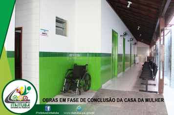 Foto - OBRAS EM FASE DE CONCLUSÃO DA CASA DA MULHER