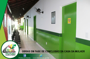 Foto - OBRAS EM FASE DE CONCLUSÃO DA CASA DA MULHER