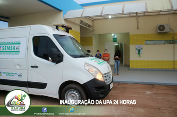 Foto - PREFEITURA INAUGURA UNIDADE DE PRONTO ATENDIMENTO – UPA