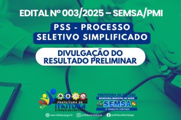 PROCESSO SELETIVO SIMPLIFICADO - EDITAL Nº 003/2025 – SEMSA/PMI