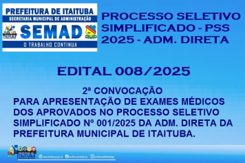EDITAL Nº 008/2025 _ 2ª CONVOCAÇÃO PARA APRESENTAÇÃO DE EXAMES MÉDICOS