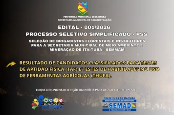 RESULTADO DE CANDIDATOS CLASSIFICADOS PARA TESTES DE APTIDÃO FÍSICA (TAF) E TESTES DE HABILIDADES NO USO DE FERRAMENTAS AGRÍCOLAS (THUFA).