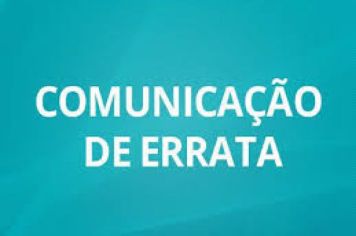 ERRATA AO EDITAL Nº 001/2022 - EDITAL DE PROCESSO SELETIVO PÚBLICO DA SAÚDE