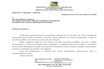 RECONHECIMENTO E VALORIZAÇÃO: Prefeitura de Itaituba encaminha Projeto de Lei que concede Abono Salarial a servidores municipais.