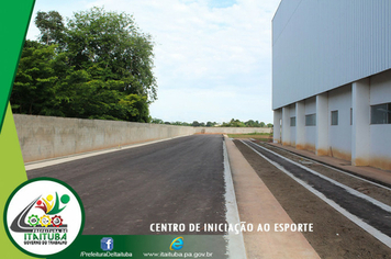 CENTRO DE INICIAÇÃO AO ESPORTE - MAIS UMA GRANDE OBRA EM CONCLUSÃO