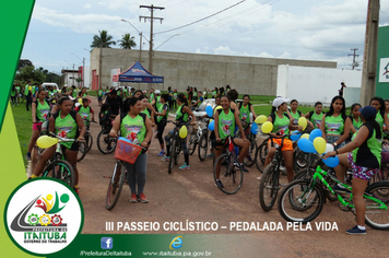 PARTICIPE DO III PASSEIO CICLÍSTICO  PEDALADA PELA VIDA