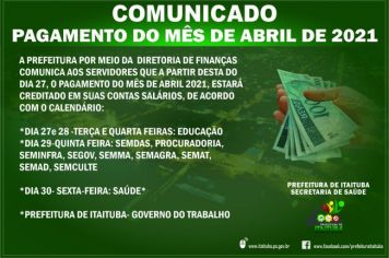 *COMUNICADO - PAGAMENTO DO MÊS DE ABRIL DE 2021*