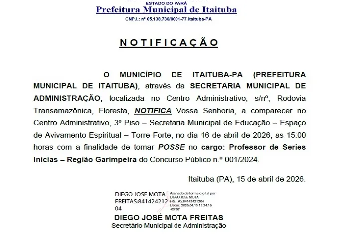 NOTIFICAÇÃO / POSSE - CONCURSO PÚBLICO nº 001/2024 - PREFEITURA M DE ITAITUBA