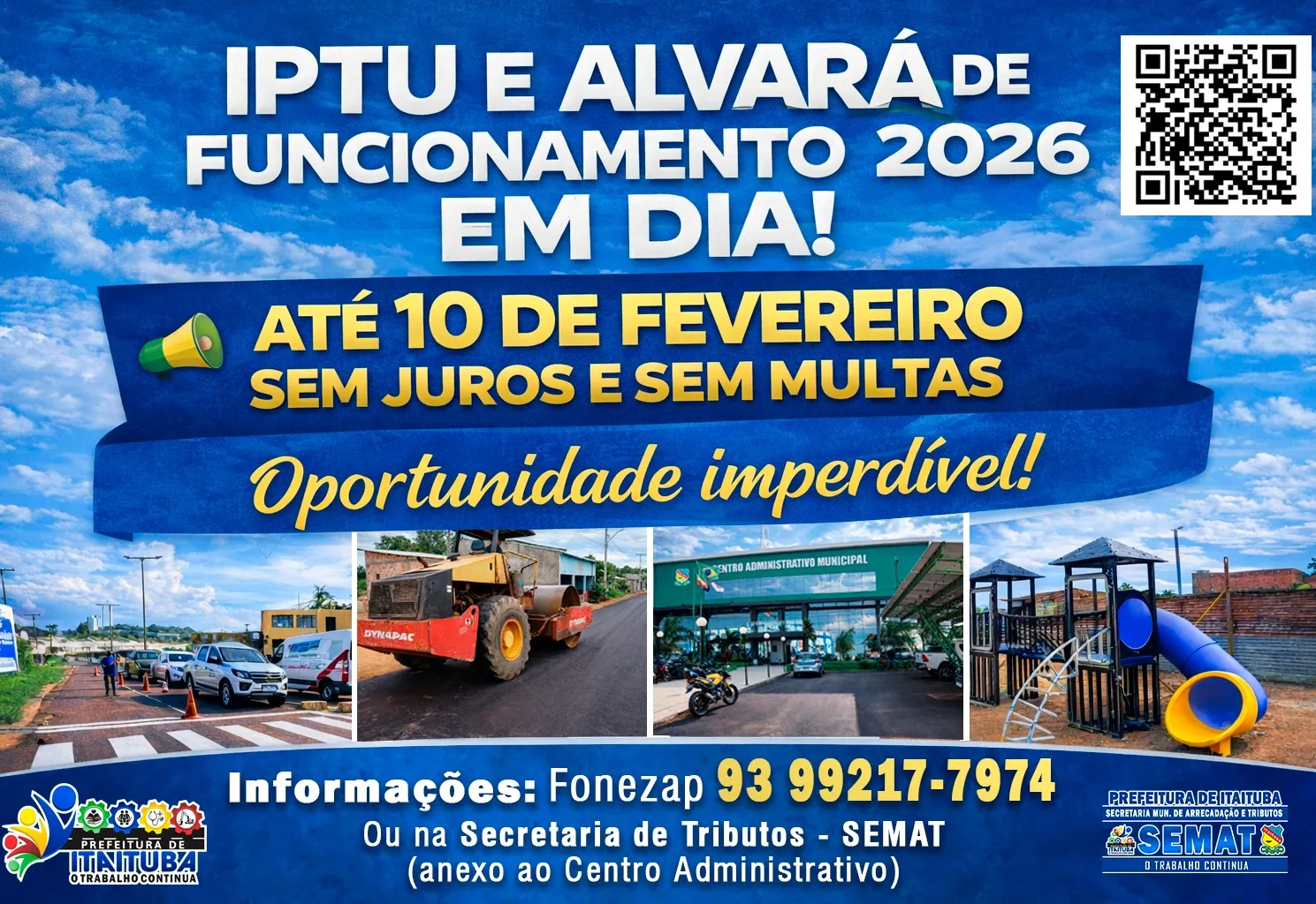 ATENÇÃO CONTRIBUINTES DE ITAITUBA! IPTU E ALVARÁ DE FUNCIONAMENTO SEM JUROS E MULTAS COM PAGAMENTOS ATÉ 10 DE FEVEREIRO DE 2026.