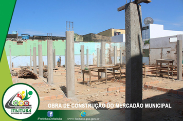Foto - AVANÇAM AS OBRAS DO MERCADO MUNICIPAL BEIRA RIO