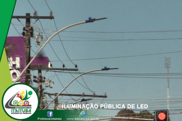 Foto - ITAITUBA JÁ ESTÁ RECEBENDO ILUMINAÇÃO PÚBLICA DE LED