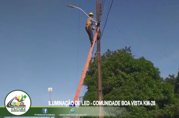 Foto - ILUMINAÇÃO DE LED CHEGA AOS BAIRROS MAIS DISTANTES E COMUNIDADES DO MUNICÍPIO