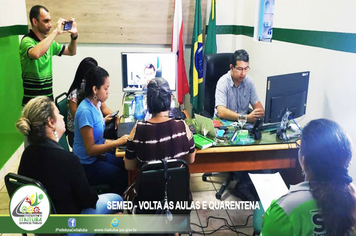 Foto - SEMED - VOLTA ÀS AULAS E QUARENTENA