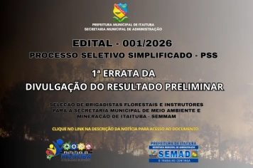 ERRATA / PROCESSO SELETIVO SIMPLIFICADO - EDITAL Nº. 001/2026 - BRIGADISTAS FLORESTAIS E INSTRUTORES (SEMMAM)