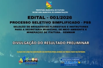 PSS BRIGADISTAS E INSTRUTORES (SEMMAM) - DIVULGAÇÃO DE RESULTADOS PRELIMINARES