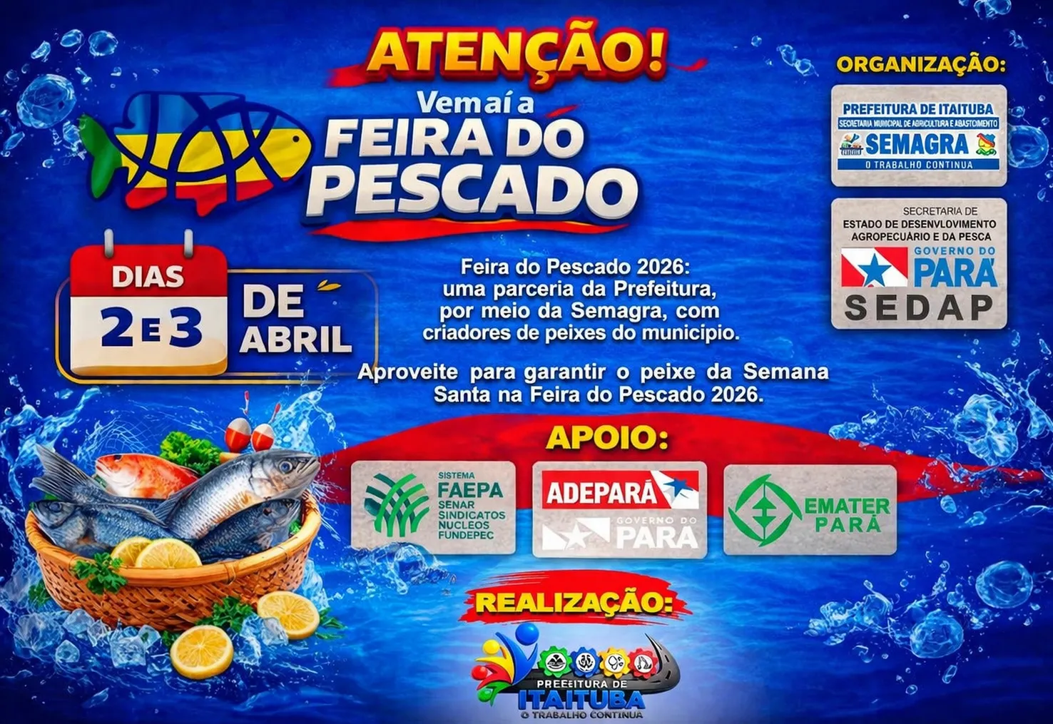 SEMANA SANTA 2026: FEIRA DO PESCADO DE ITAITUBA NOVAMENTE VAI OFERTAR PEIXES COM PREÇOS MAIS ACESSÍVEIS PARA A POPULAÇÃO.